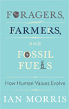 book cover for Foragers, Farmers, and Fossil Fuels