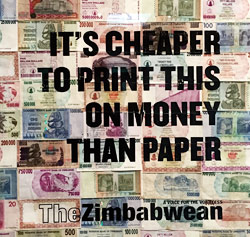 Ad printed on Zimbabwe notes - It's cheaper to print this on money that paper