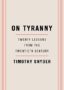 On Tyranny by Timothy Snyder - The Human Journey