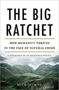 Cover of book The Big Ratchet by Ruth DeFries