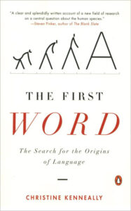 Book cover for The First Word by Christine Kenneally