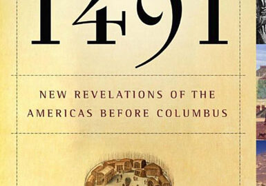 The book cover of Charles C. Mann's work, '1491: New Revelations of the Americas before Columbus.'
