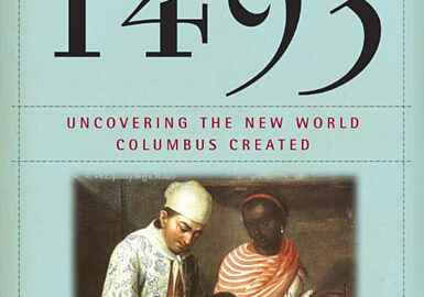 The book cover of Charles C. Mann's '1493: Uncovering the New World Columbus Created.'