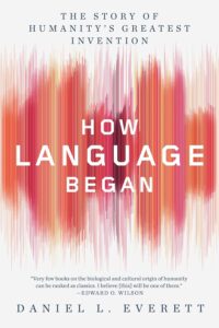 How Language Began book cover