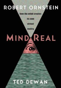 The front cover of Robert Ornstein and Ted Dewan's book, 'MindReal.'
