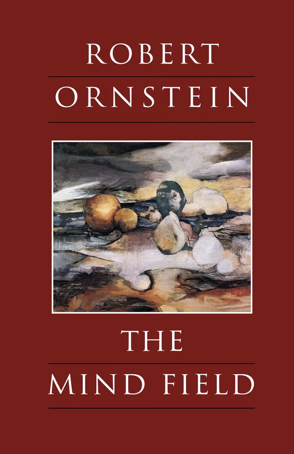 The front cover of Robert Ornstein's book, 'The Mind Field.'