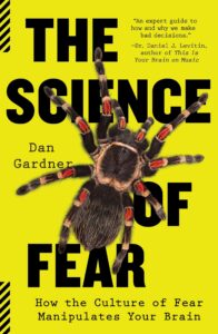 The front cover of Dan Gardner's book The Science of Fear